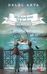 Mühürlerin Muhafızı - Pera Günlükleri 3 - Can Çocuk Yayınları