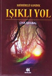 Mühürlü Sandık - Işıklı Yol - 44 Yayınları