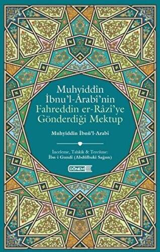 Muhyiddin İbnü’l-Arabi’nin Fahreddin er-Razi’ye Gönderdiği Mektup - 1