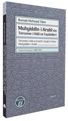 Muhyiddîn-i Arabî’nin Terceme-i Hâli ve Faziletleri - 1