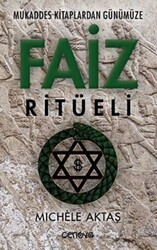 Mukaddes Kitaplardan Günümüze Faiz Ritüeli - 1