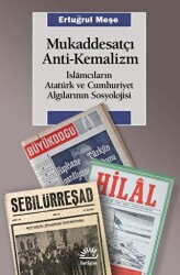 Mukaddesatçı Anti-Kemalizm - 1