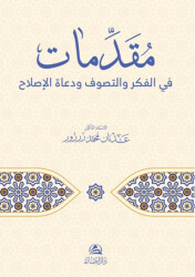 Mukaddimatun Fi’l-Fikri Ve’t-Tasavvufi Veduati’l-Islah - Asalet Yayınları