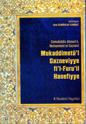 Mukaddimetü`l Gazneviyye fi`l-Furu`il Hanefiyye - 1