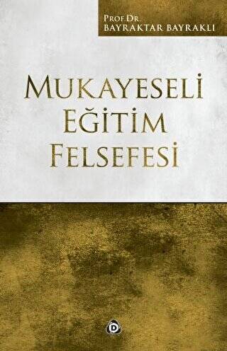 Mukayeseli Eğitim Felsefesi - 1