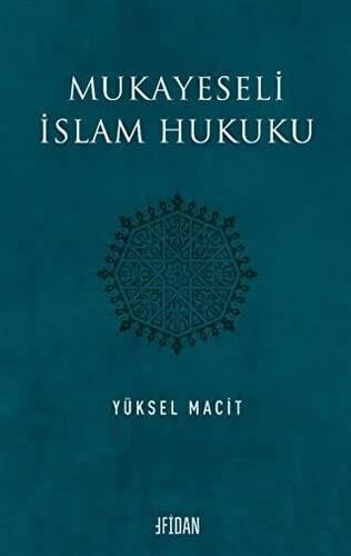 Mukayeseli İslam Hukuku - 1