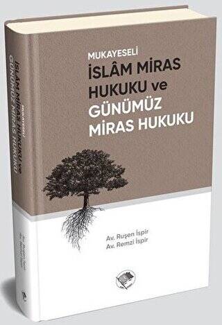 Mukayeseli İslam Miras Hukuku Ve Günümüz Miras Hukuku - 1