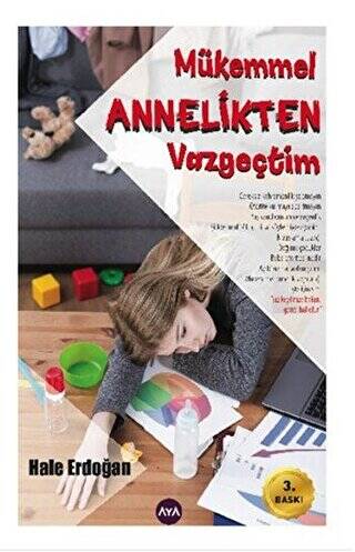 Mükemmel Annelikten Vazgeçtim - 1