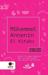 Mükemmel Annenin El Kitabı - 1