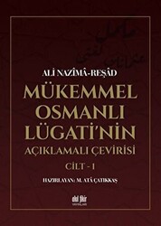 Mükemmel Osmanlı Lügati`nin Açıklamalı Çevirisi 2 Kitap - 1