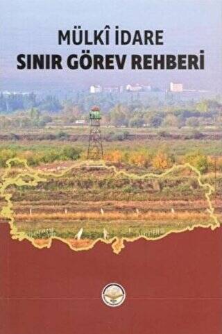 Mülki İdare Sınır Görev Rehberi - 1