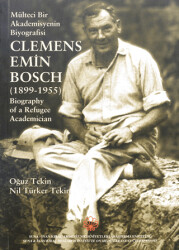 Mülteci Bir Akdemisyenin Biyografisi - Clemens Emin Bosch 1899-1955 - AKMED Suna ve İnan Kıraç Akdeniz Medeniyetleri Ara