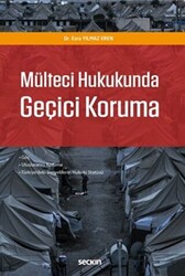 Mülteci Hukukunda Geçici Koruma - 1