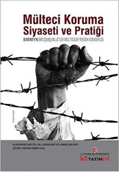 Mülteci Koruma Siyaseti ve Pratiği - BMMYK - 1