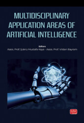 Multidisciplinary Application Areas of Artificial Intelligence - Nobel Bilimsel Eserler