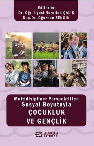 Multidisipliner Perspektiften Sosyal Boyutuyla Çocukluk ve Gençlik - 1