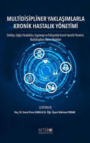 Multidisipliner Yaklaşımlarla Kronik Hastalık Yönetimi - 1