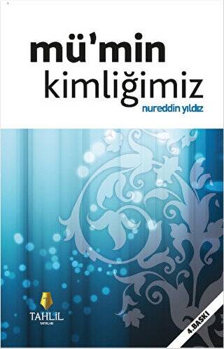 Mü’min Kimliğimiz - 1