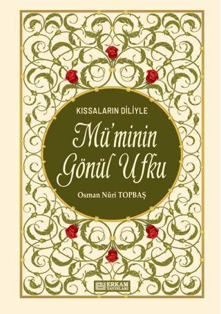 Mü`minin Gönül Ufku - 1