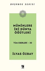 Müminlere İki Dünya Öğütleri - 1