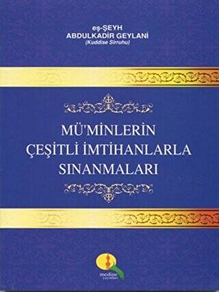 Mü`minlerin Çeşitli İmtihanlarla Sınanmaları - 1