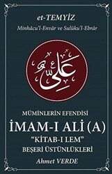 Müminlerin Efendisi İmam-ı Ali - Beşeri Üstünlükleri - 1