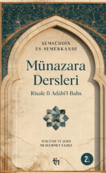 Münazara Dersleri - Risale fî Adâbi’l-Bahs - Tin Yayınları