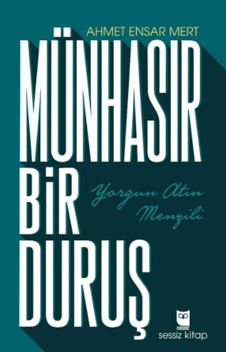 Münhasır Bir Duruş - 1
