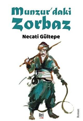 Munzur’daki Zorbaz - 1