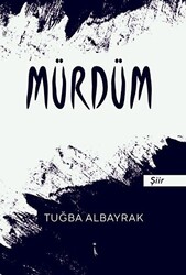 Mürdüm - İkinci Adam Yayınları
