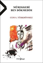 Mürekkebi Ben Dökmedim - 1