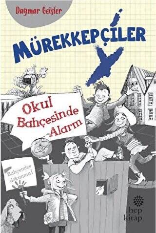 Mürekkepçiler - Okul Bahçesinde Alarm - 1