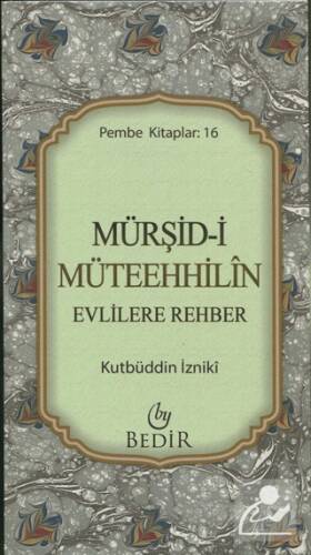 Mürşid-i Müteehhilin - Evlilere Rehber - 1