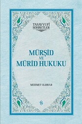 Mürşid ve Mürid Hukuku - Semerkand Yayınları