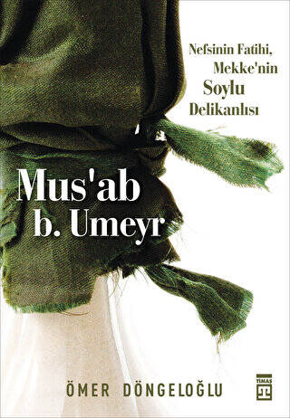 Mus’ab b. Umeyr - 1