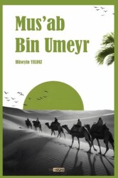 Mus’ab Bin Umeyr - Etiket Yayınları