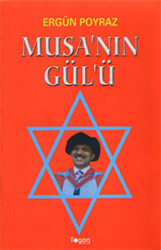 Musa’nın Gülü - 1