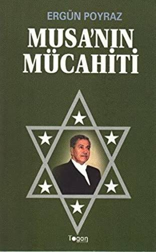 Musa’nın Mücahiti - 1