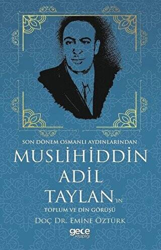 Muslihiddin Adil Taylan`ın Toplum ve Din Görüşü - 1