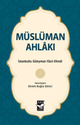 Müslüman Ahlakı - 1