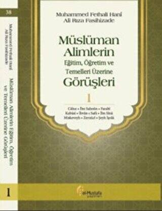 Müslüman Alimlerin Eğitim, Öğretim ve Temelleri Üzerine Görüşleri 1 - 1