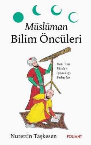 Müslüman Bilim Öncüleri - 1