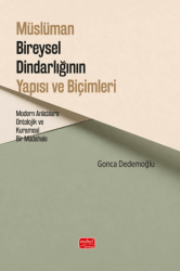 Müslüman Bireysel Dindarlığının Yapısı ve Biçimleri - Nobel Bilimsel Eserler