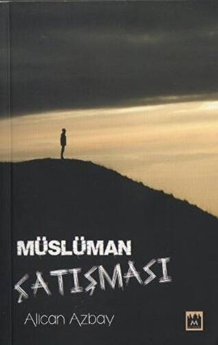 Müslüman Çatışması - 1