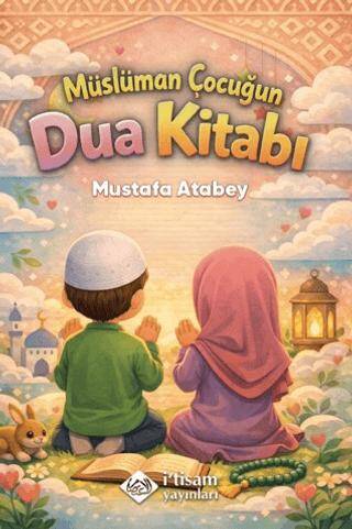 Müslüman Çocuğun Dua Kitabı - 1