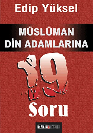 Müslüman Din Adamlarına 19 Soru - 1