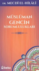 Müslüman Gencin Sorumlulukları - 1