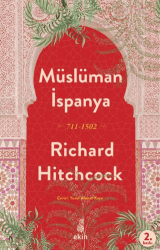 Müslüman İspanya 711-1502 - Ekin Yayınları