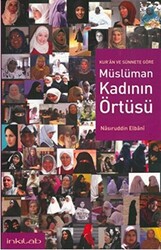 Müslüman Kadının Örtüsü - İnkılab Yayınları