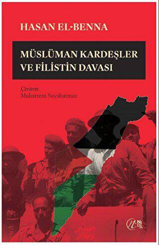 Müslüman Kardeşler ve Filistin Davası - 1